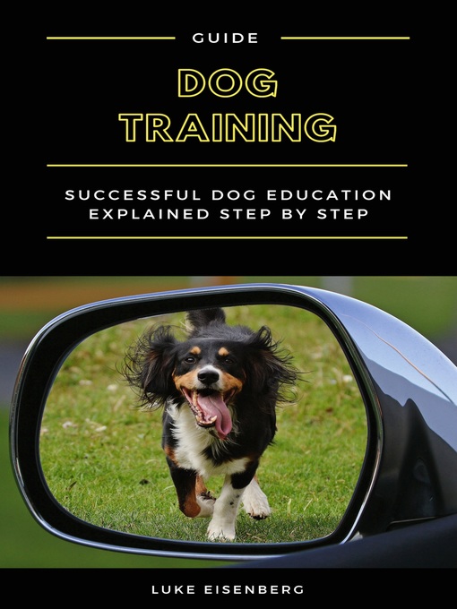 Title details for Dog Training by Luke Eisenberg - Available